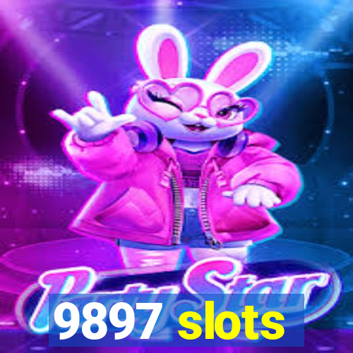 9897 slots